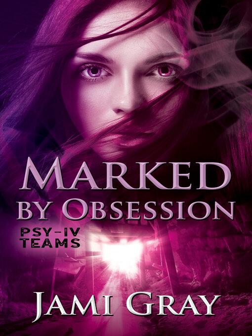 Title details for Marked by Obsession by Jami Gray - Available